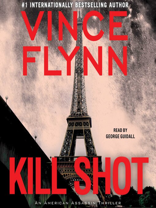 Title details for Kill Shot by Vince Flynn - Available